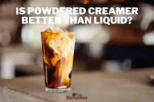 Is Powdered Creamer Better Than Liquid