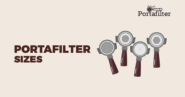 Portafilter Sizes