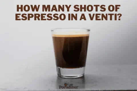 How many shots of espresso in a Venti