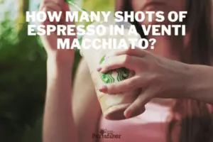 How many shots of espresso in a venti macchiato