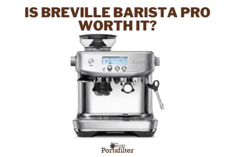 Is Breville Barista Pro worth it