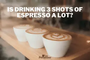 Is drinking 3 shots of espresso a lot