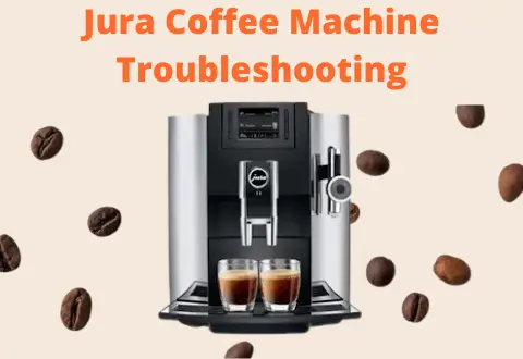 Jura Coffee Machine Troubleshooting