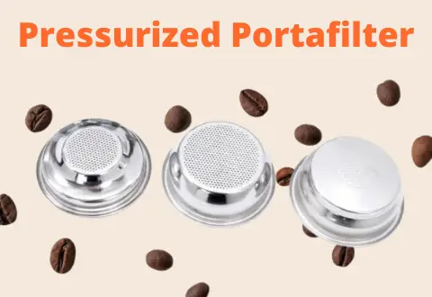What Is a Pressurized Portafilter?